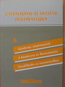 Bencze Márta - Gazdálkodás az oktatási intézményekben 6. [antikvár]