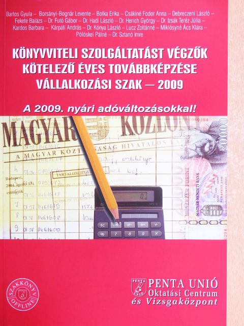 Bartos Gyula - Könyvviteli szolgáltatást végzők kötelező éves továbbképzése - Vállalkozási szak 2009 [antikvár]