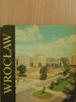 Mieczyslaw Zlat - Wroclaw [antikvár]