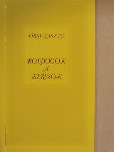 Őrsy László - Boldogok a keresők [antikvár]