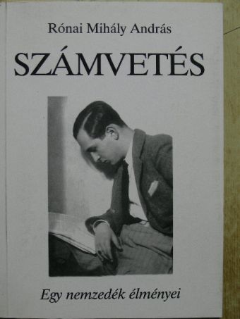Rónai Mihály András - Számvetés [antikvár]