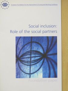 Willy Buschak - Social inclusion: Role of the social partners September 2004 [antikvár]