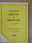 Dr. Mohr Tamás - Elhívatottak a senkiföldjén I-II. [antikvár]