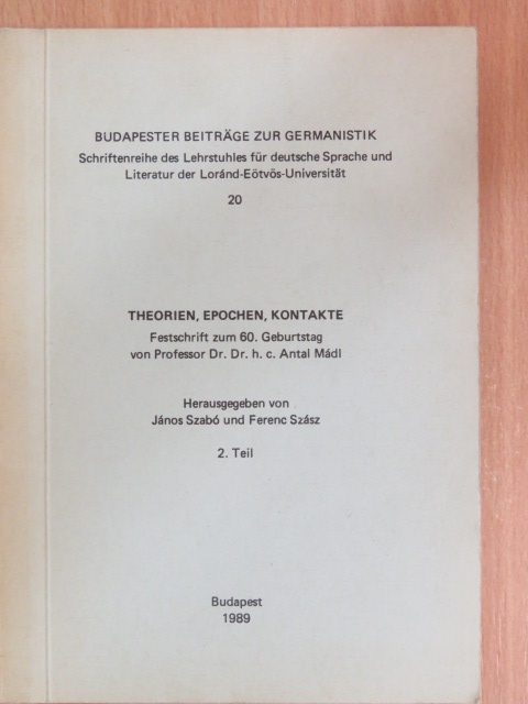 Bognár Zsuzsa - Theorien, Epochen, Kontakte 2. [antikvár]