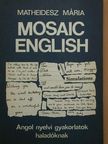 Matheidesz Mária - Mosaic english [antikvár]