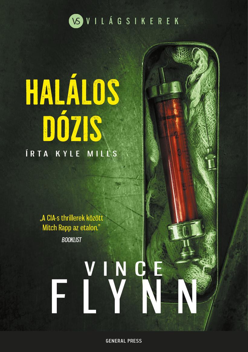 Vince Flynn - Halálos dózis [raktárvásár]