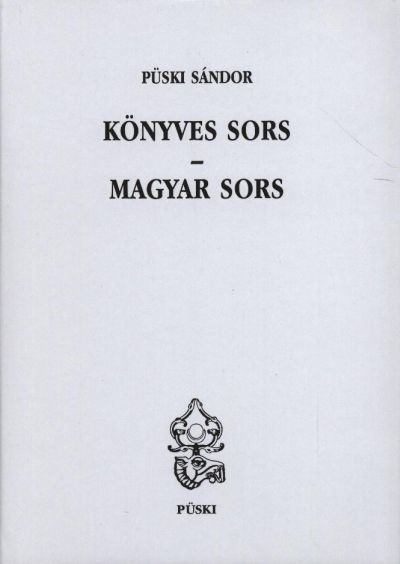 Püski Sándor - Könyves sors - Magyar sors [antikvár]