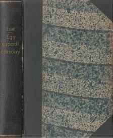 Szini Gyula - Egy sápadt asszony [antikvár]