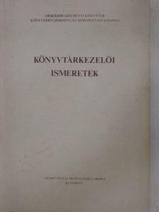 Bartsch István - Könyvtárkezelői ismeretek [antikvár]