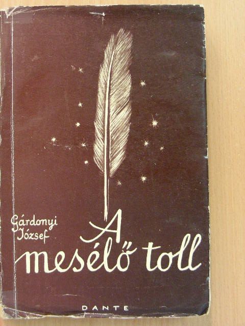 Gárdonyi József - A mesélő toll [antikvár]