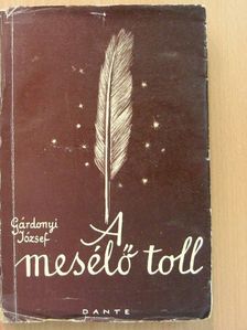 Gárdonyi József - A mesélő toll [antikvár]