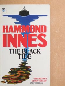 Hammond Innes - The Black Tide [antikvár]