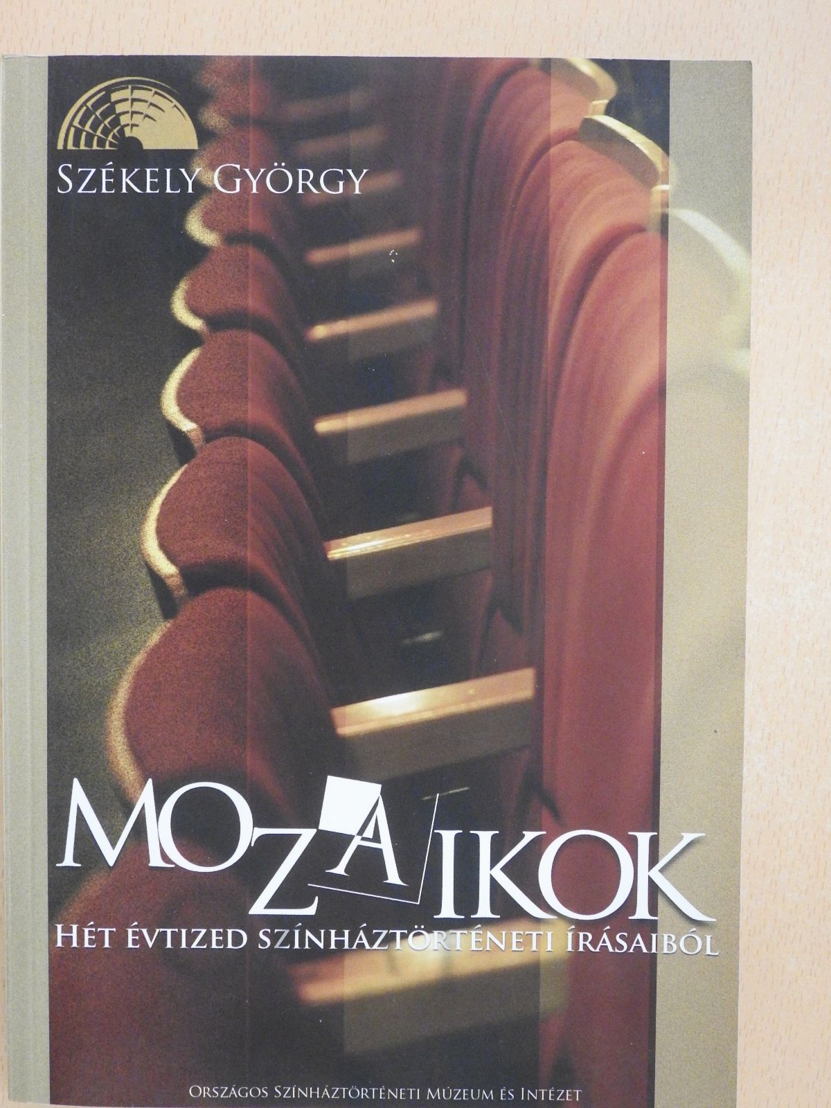 Székely György - Mozaikok (dedikált példány) [antikvár]