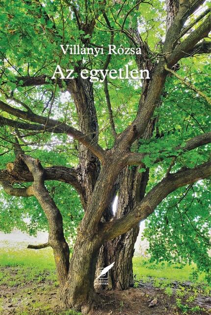 Villányi Rózsa - Az egyetlen