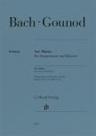 BACH / GOUNOD - AVE MARIA FÜR SINGSTIMME UND KLAVIER. ORIGINALTONART FÜR HOHE STIMME