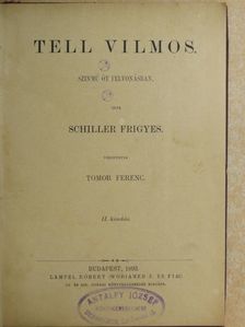 Schiller Frigyes - Tell Vilmos [antikvár]