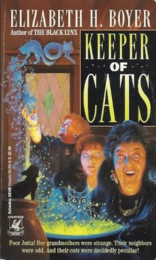 BOYER, ELIZABETH H. - Keeper of Cats [antikvár]