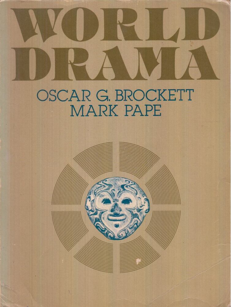 Brockett, Oscar G., Pape, Mark - World Drama [antikvár]