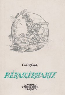Csokonai Vitéz Mihály - Békaegérhartz [antikvár]