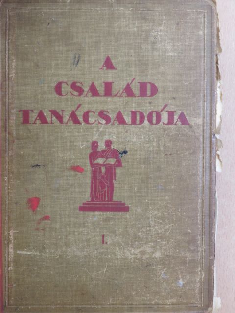 Dobocsi Margit - A család tanácsadója I. (töredék)(rossz állapotú) [antikvár]