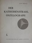 H. W. Fricke - Der kathodenstrahl oszillograph [antikvár]