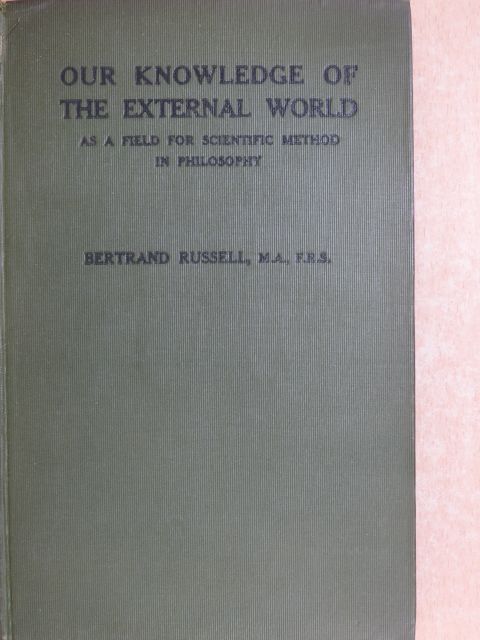 Bertrand Russell - Our Knowledge of the External World [antikvár]