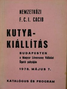 Kutyakiállítás Budapesten a Magyar Lóverseny Vállalat Ügető pályáján [antikvár]