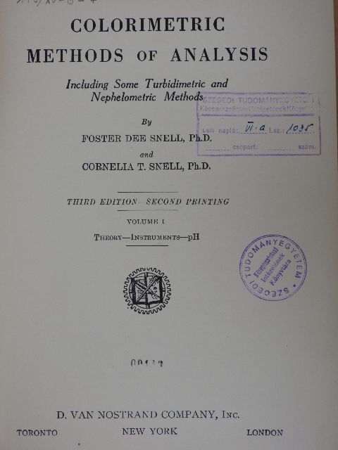 Cornelia T. Snell - Colorimetric Methods of Analysis Including Some Turbidimetric and Nephelometric Methods I. [antikvár]