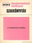 Szecskó Tamás - A hatékonyság eszközei [antikvár]