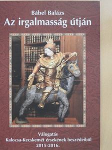 Bábel Balázs - Az irgalmasság útján (dedikált példány) [antikvár]