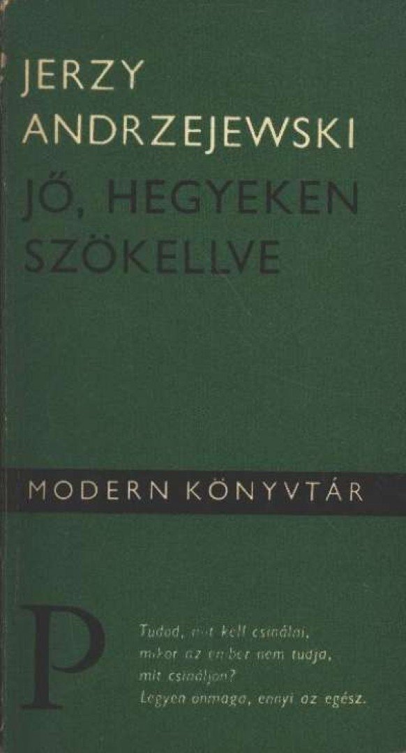 Jerzy Andrzejewski - Jő, hegyeken szökellve [antikvár]