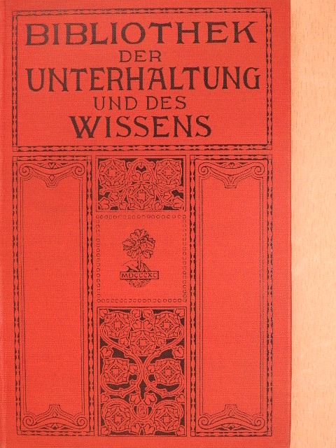 Heinrich Lee - Bibliothek der Unterhaltung und des Wissens 1911/13. (gótbetűs) [antikvár]