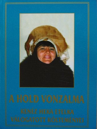 Kenéz Heka Etelka - A hold vonzalma [antikvár]