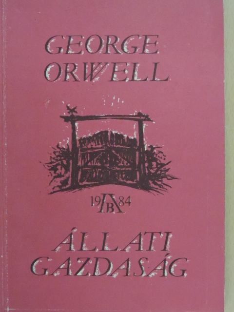 George Orwell - Állati gazdaság [antikvár]