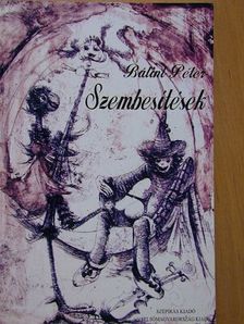Bálint Péter - Szembesítések [antikvár]