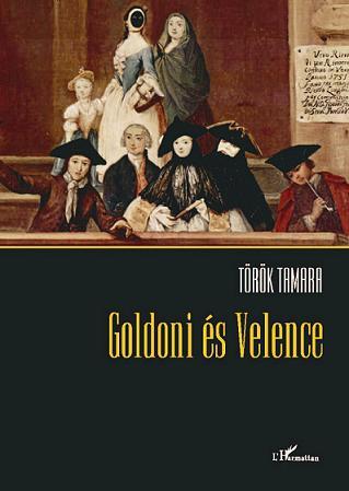 Török Tamara - Goldoni és Velence