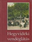 MÜLLNER JENŐ - Hegyvidéki vendéglátás [antikvár]
