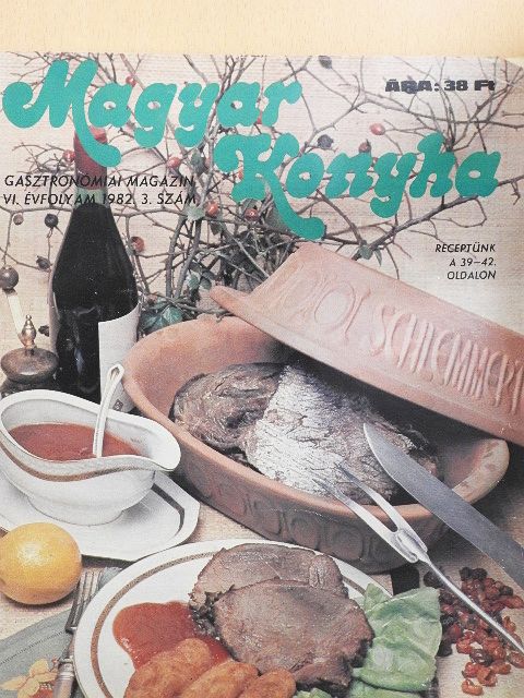 Bernáth Aurél - Magyar Konyha 1982/3. [antikvár]