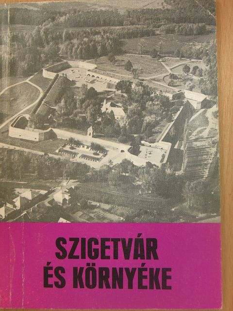 Molnár Imre - Szigetvár és környéke [antikvár]