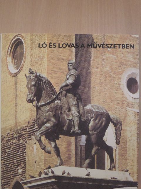 Artner Tivadar - Ló és lovas a művészetben [antikvár]