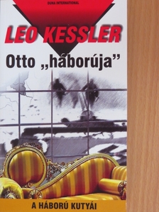 Leo Kessler - Otto "háborúja" [antikvár]