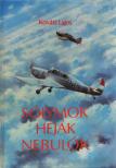 KOVÁTS LAJOS - Sólymok, héják, nebulók (dedikált) [antikvár]