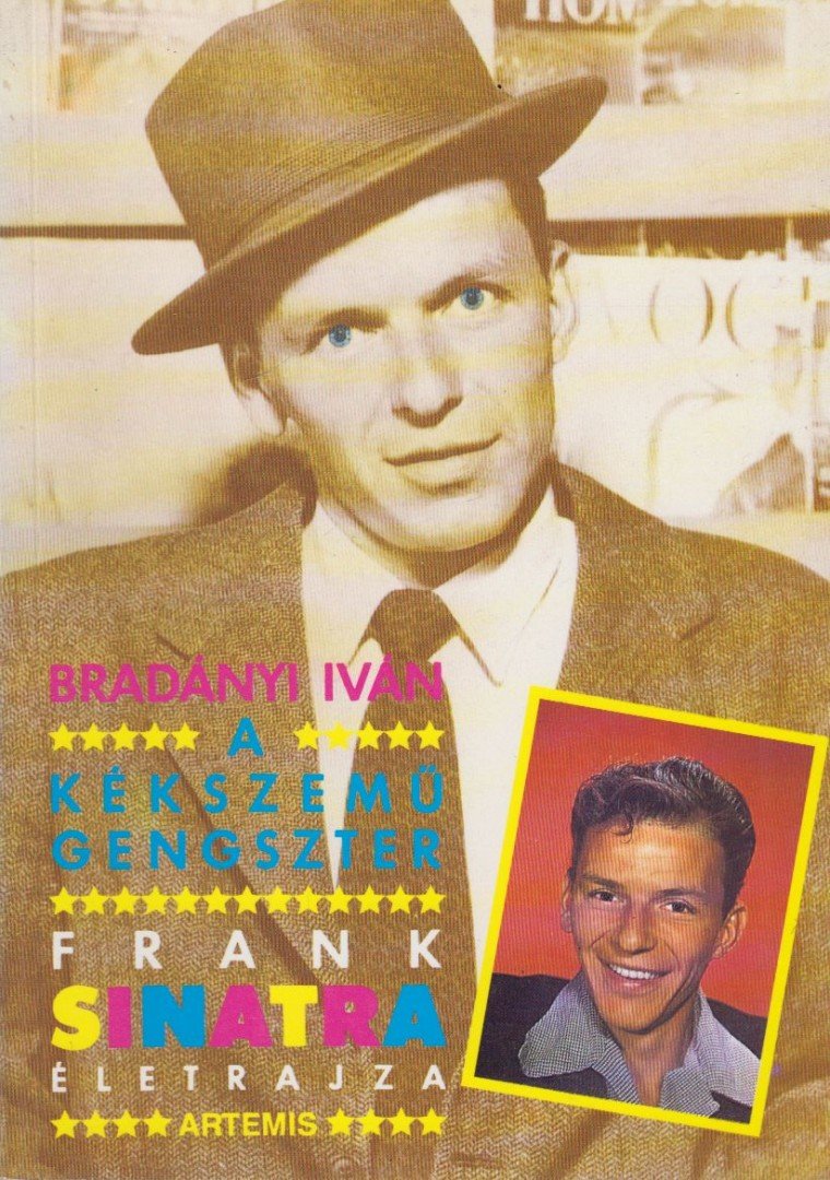BRADÁNYI IVÁN - A kék szemű gengszter [antikvár]