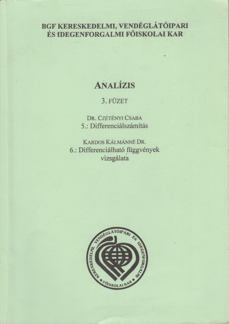 Dr. Czétényi Csaba, Kardos Kálmánné - Analízis 3. füzet [antikvár]