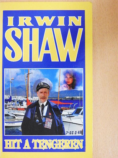 Irwin Shaw - Hit a tengeren [antikvár]