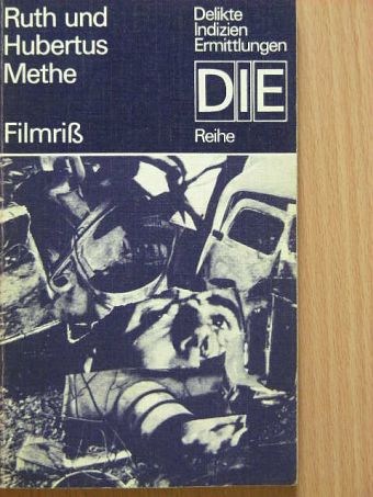 Hubertus Methe - Filmriß [antikvár]