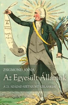 ZSIGMOND ANNA - Az Egyesült Államok