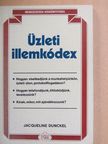 Jacqueline Dunckel - Üzleti illemkódex [antikvár]