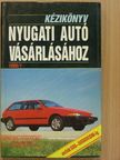Bóta Gábor - Kézikönyv nyugati autó vásárlásához [antikvár]
