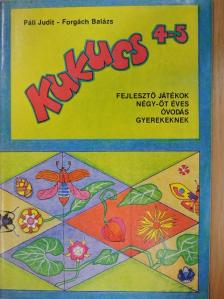Forgách Balázs - Kukucs 4-5 [antikvár]